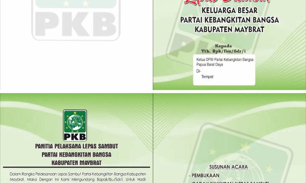 PKB Kabupaten Maybrat Gelar Acara Lepas Sambut, Perkuat Konsolidasi dan Kebersamaan Kader