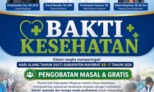 Pemkab Maybrat Gelar Bakti Kesehatan dan Pengobatan Gratis Sambut HUT ke-17