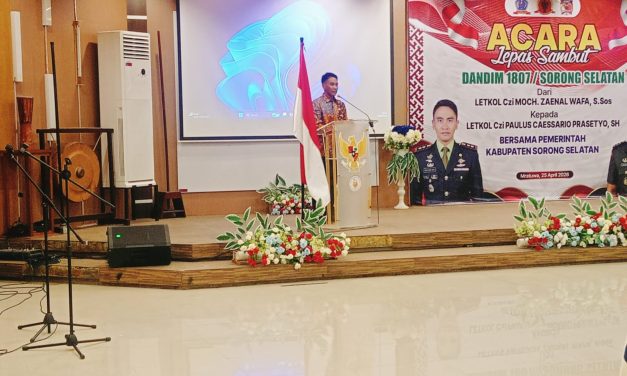 Lepas Sambut Dandim 1807/Sorong Selatan, Pemda Apresiasi Dedikasi Letkol Moch Zaenal Wafa