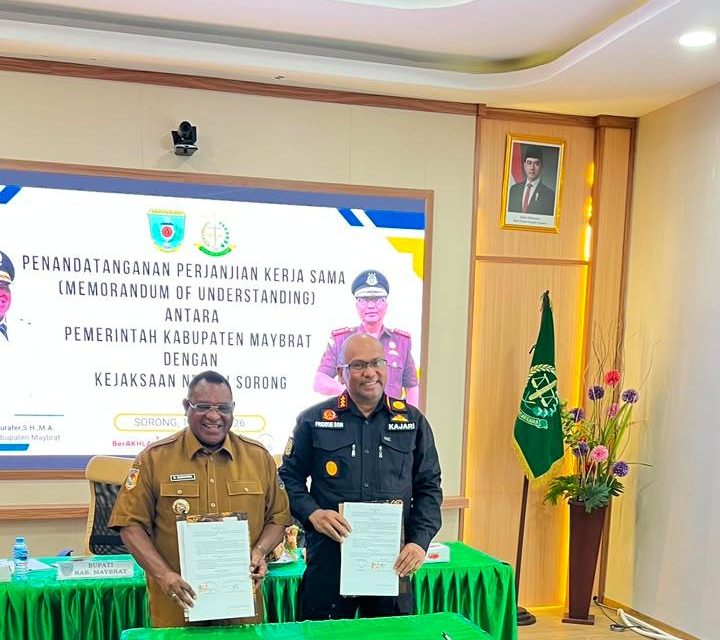 Pemkab Maybrat dan Kejari Sorong Teken MoU Perkuat Tata Kelola Pemerintahan dan Kepastian Hukum